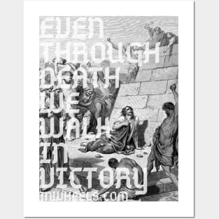 Even Through Death - lighter - great for white T’s Posters and Art
